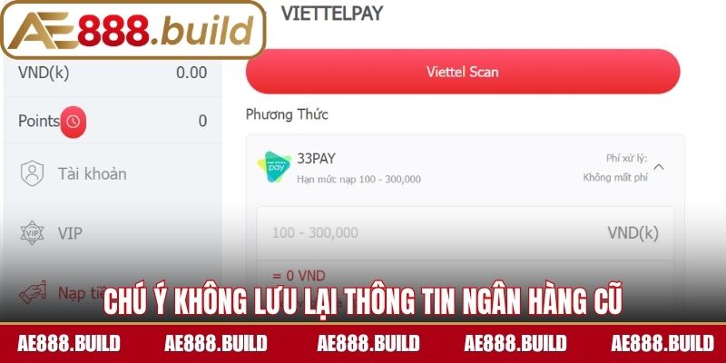 Chú ý không lưu lại thông tin ngân hàng cũ