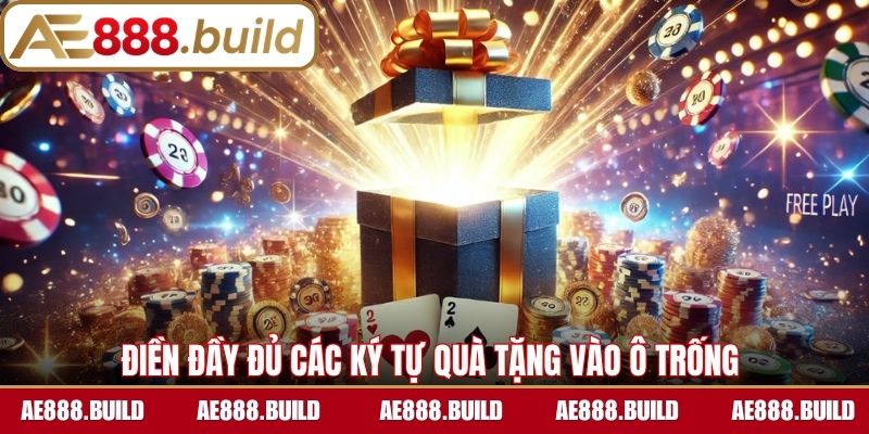 Điền đầy đủ các ký tự quà tặng vào ô trống