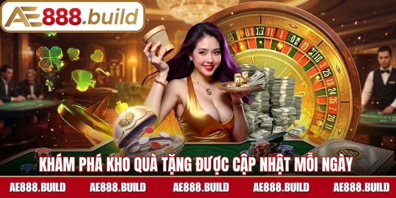 Khám phá kho quà tặng được cập nhật mỗi ngày
