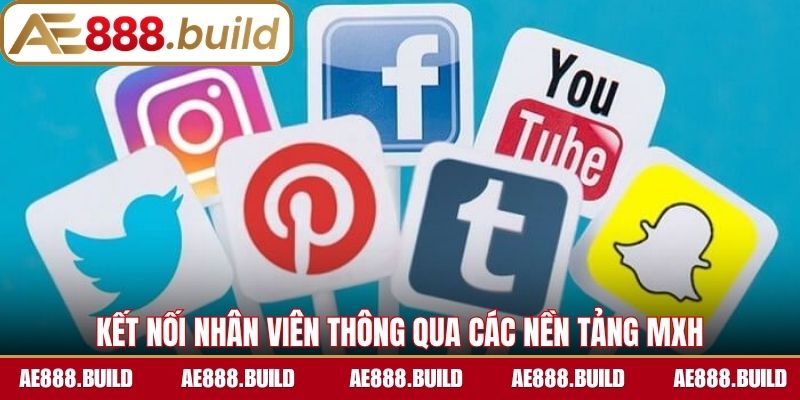 Kết nối nhân viên thông qua các nền tảng MXH