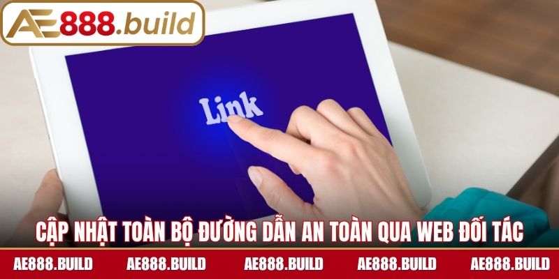 Cập nhật toàn bộ đường dẫn an toàn qua web đối tác