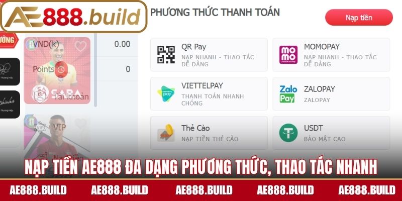 Nạp tiền AE888 đa dạng phương thức, thao tác nhanh, tiện lợi