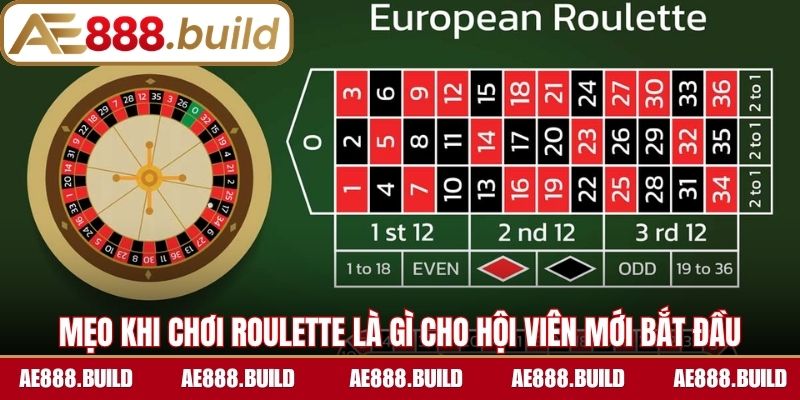 Mẹo khi chơi roulette là gì cho hội viên mới bắt đầu